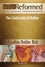 Being Reformed: The Confessiono of Belhar cover