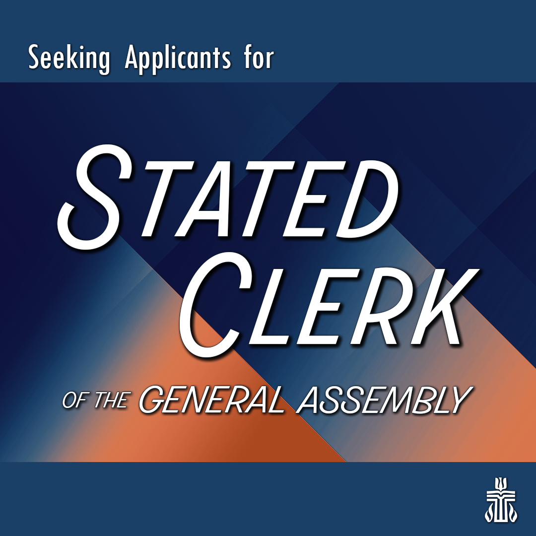 Graphic saying seeking applicants for Stated Clerk of the General Assembly 